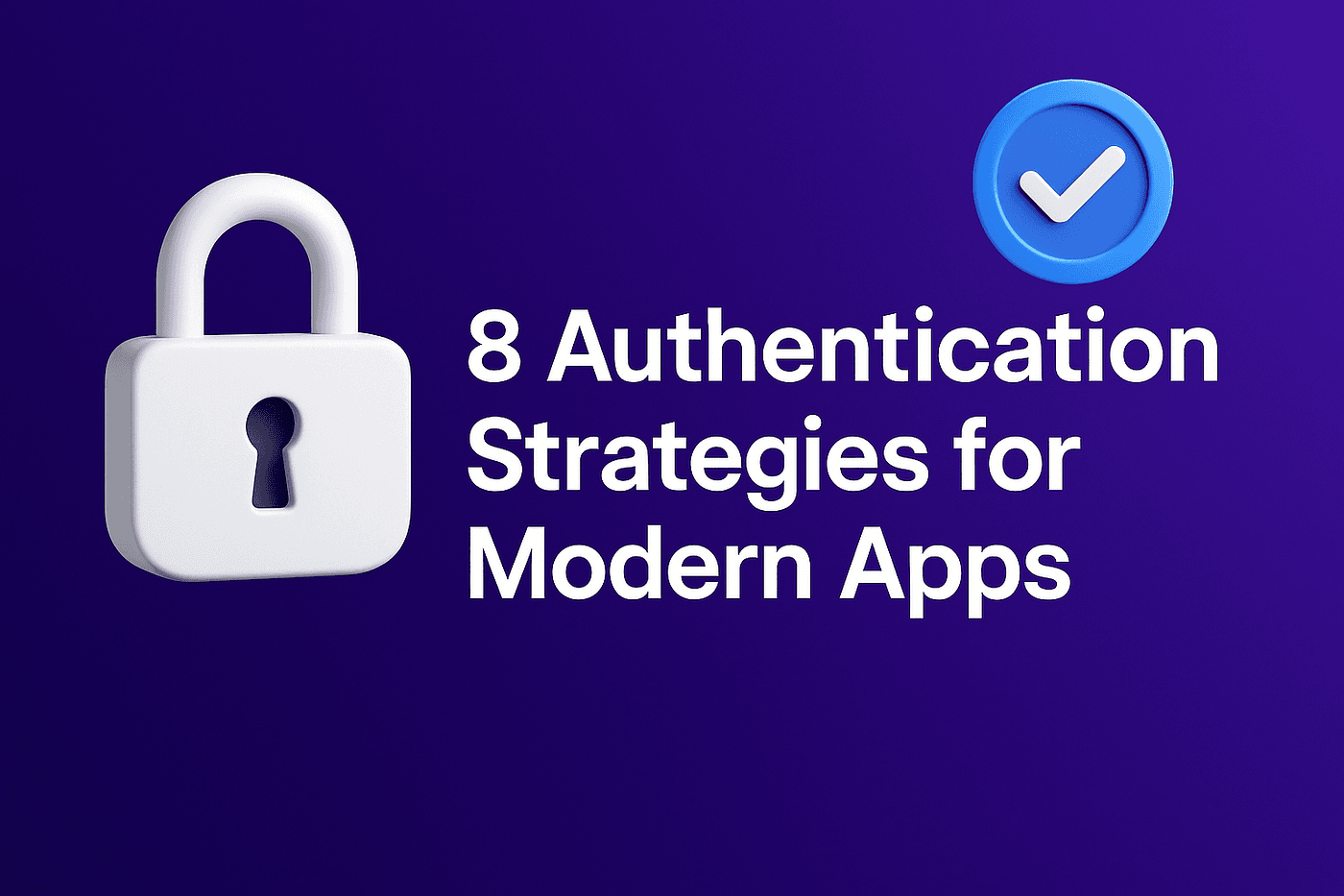 Modern Authentication Strategies